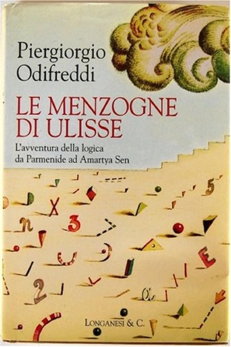 Piergiorgio Odifreddi: Le menzogne di Ulisse (Italian language, 2009, TEA)