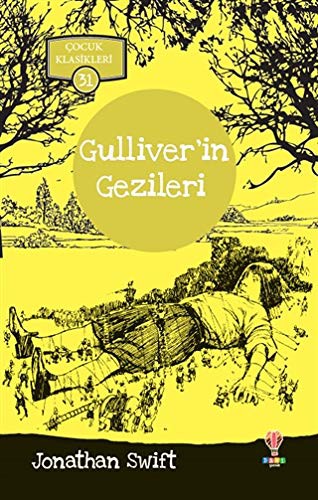 Jonathan Swift: Gulliver'in Gezileri (Paperback, Dahi Yayincilik)