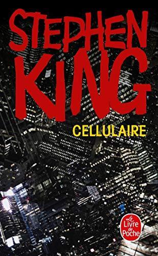 Stephen King: Cellulaire (French language, 2007, Éditions Albin Michel)