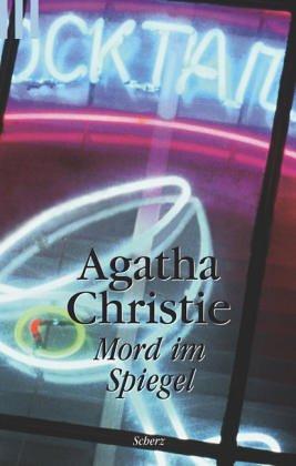 Agatha Christie: Mord im Spiegel. (Paperback, German language, Scherz)