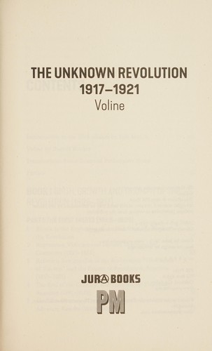 Rudolf Rocker, Vsevolod Mikhailovich Eichenbaum, Iain McKay: Unknown Revolution (2019, PM Press)