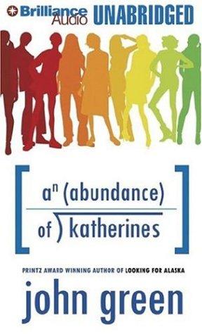 John Green: Abundance of Katherines, An (AudiobookFormat, Brilliance Audio on CD Unabridged)