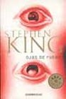 King, Stephen: OJOS DE FUEGO (Paperback, DEBOLSILLO)