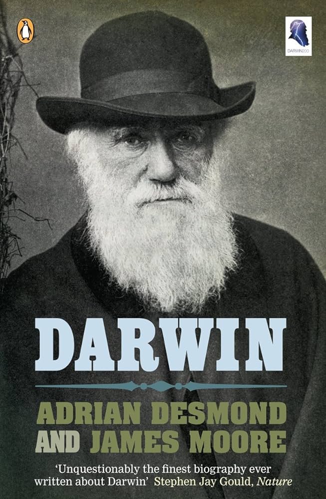 Adrian J. Desmond: Darwin (1994, W.W. Norton & Co.)