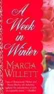 Marcia Willett: A Week in Winter (Paperback, St. Martin's Paperbacks)