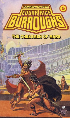 Edgar Rice Burroughs: THE CHESSMEN OF MARS (Mars (del Rey Books Numbered)) (Paperback, 1981, Del Rey)