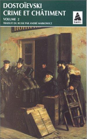 Fyodor Dostoevsky: Crime et châtiment (French language, 1996, Actes Sud)