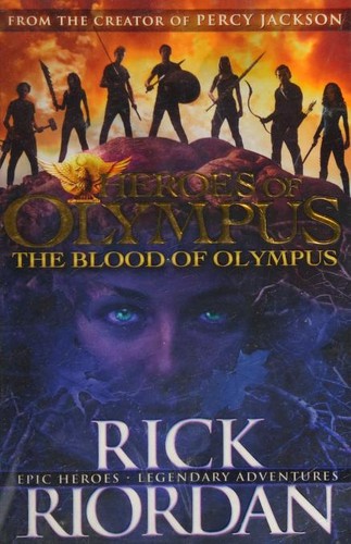 Rick Riordan: The Blood of Olympus (Heroes of Olympus Book 5) (Puffin Books)