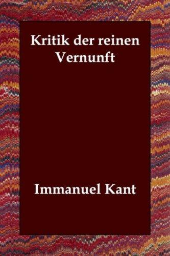 Immanuel Kant: Kritik der reinen Vernunft (Paperback, German language, Echo Library)