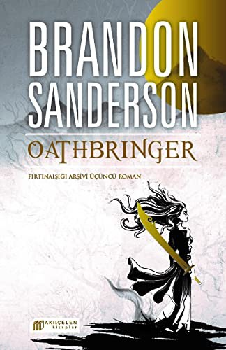 Brandon Sanderson: Oathbringer (Paperback, Akılçelen Kitaplar)