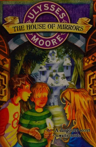 Pierdomenico Baccalario: The House of Mirrors (2008, Scholastic)