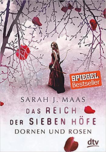 Sarah J. Maas: Das Reich der sieben Höfe (German language, dtv)