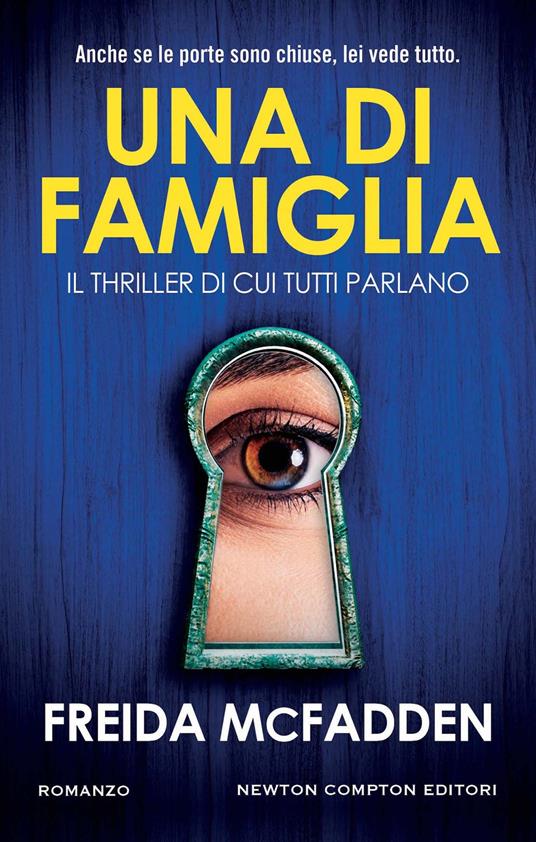 Freida McFadden: Una di famiglia (Italiano language, Newton Compton Editori)