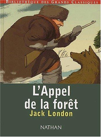 London.: L'appel de la foret (Paperback, French language, 2002, Nathan Jeunesse)