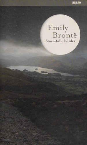 Emily Brontë, Emily Brontë: Stormfulle høyder (Paperback, Norwegian language, 2004, Pax Forlag A/S)