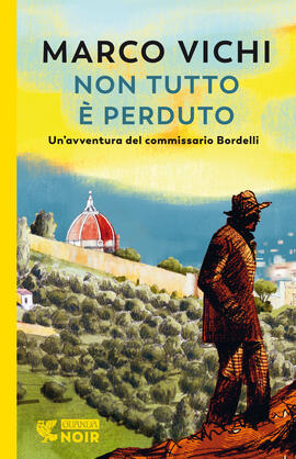 Marco Vichi: Non tutto è perduto (Paperback, Italiano language, 2022, Guanda)