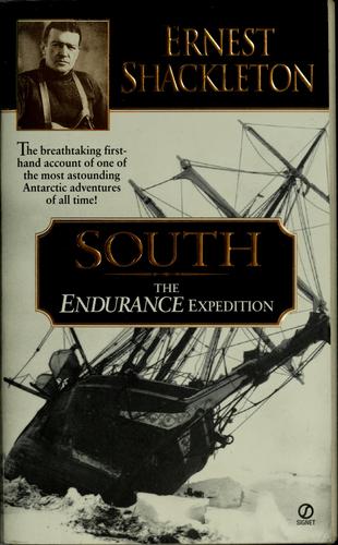 Sir Ernest Henry Shackleton: South (1999, Signet)