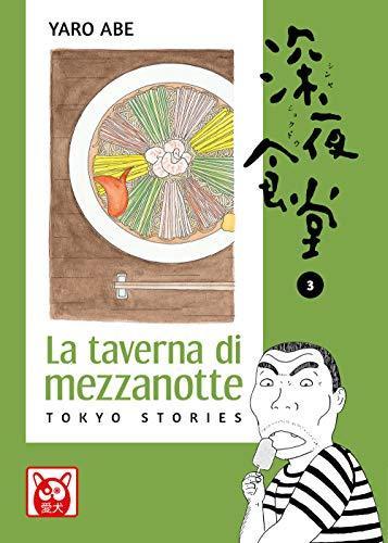 Yarō Abe: La taverna di mezzanotte. Tokyo stories (Vol. 3) (Paperback, Italian language, 2021, BAO Publishing)
