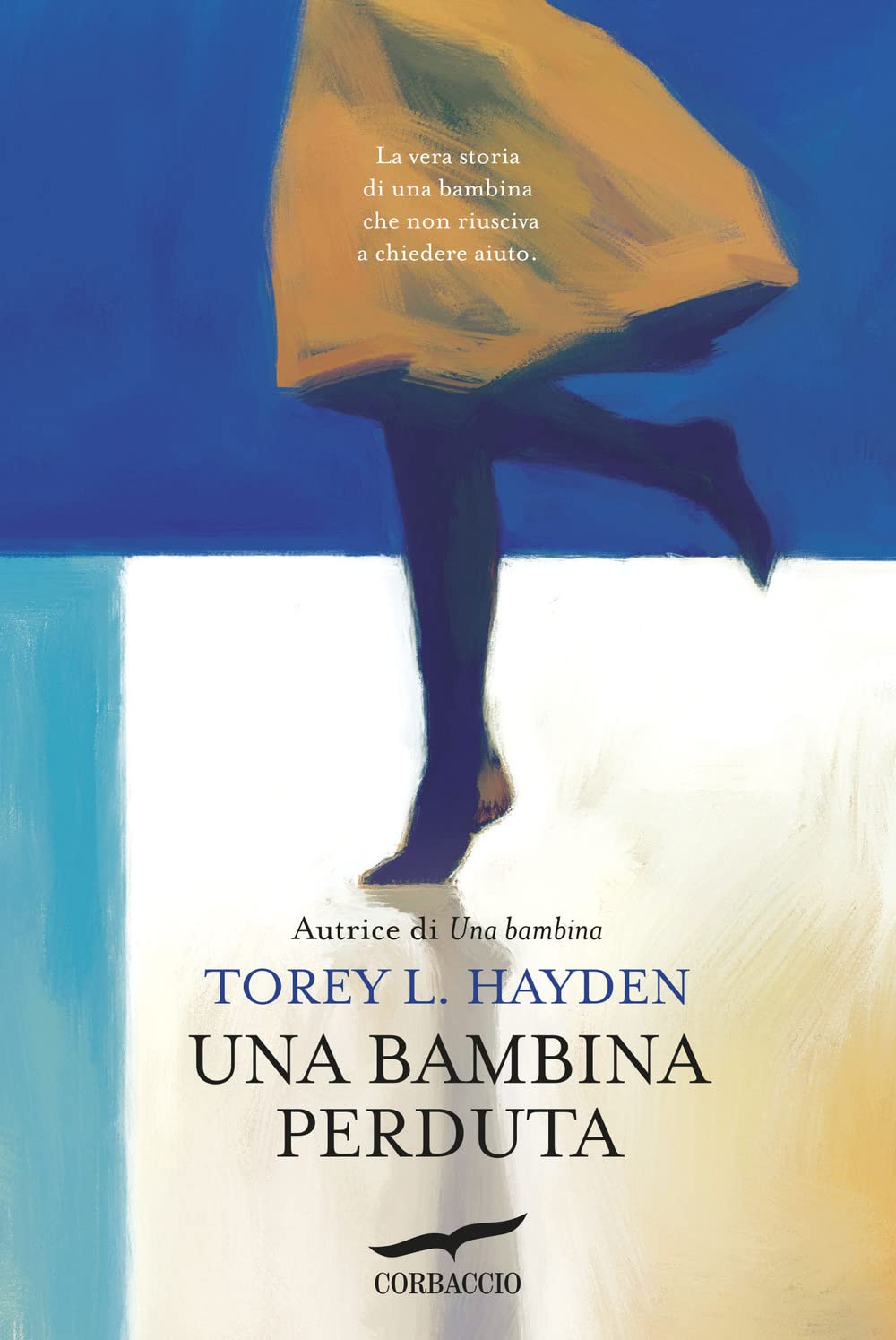 Torey L. Hayden: Una bambina perduta (EBook, italiano language, 2020, Corbaccio)