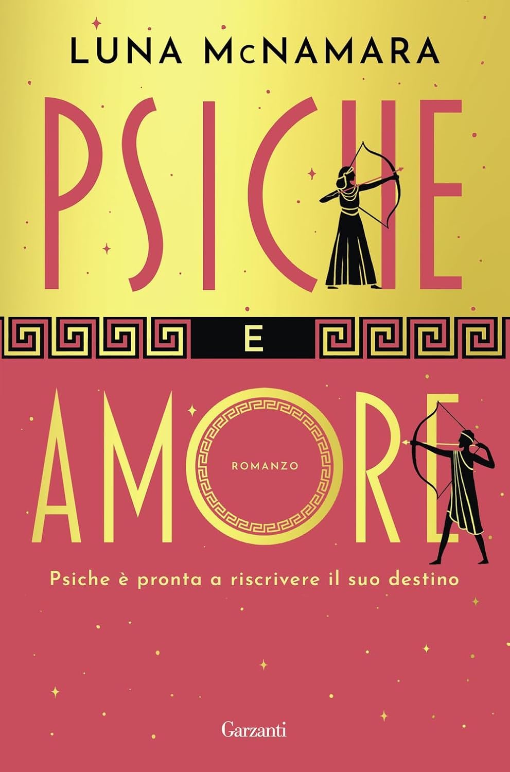 Luna McNamara: Psiche e Amore (Paperback, Italiano language, 2025, Garzanti)