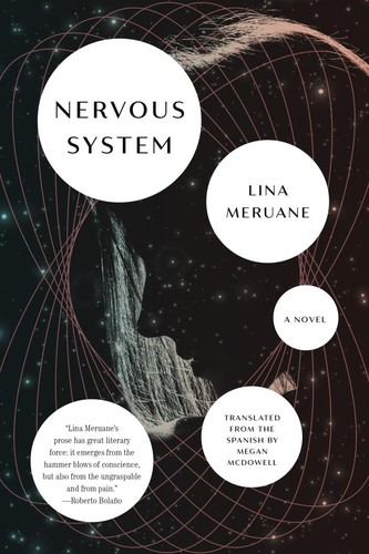 Lina Meruane, Megan McDowell: Nervous System (2021, Graywolf Press)