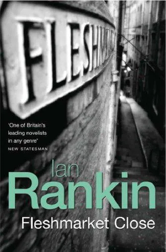 Ian Rankin: Fleshmarket Close