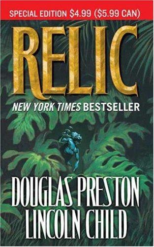 Douglas Preston, Lincoln Child: Relic (Paperback, Tor Books)