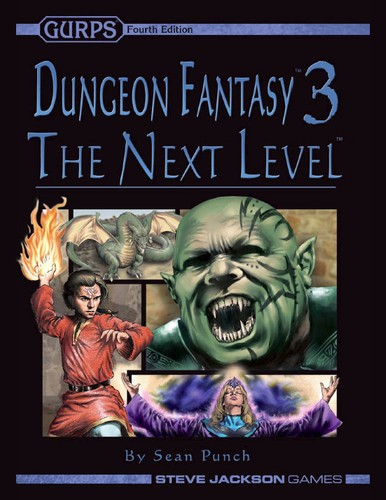 Sean Punch: GURPS Dungeon Fantasy 3 (2008, Steve Jackson Games)