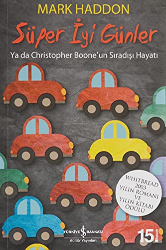 Mark Haddon: Super Iyi Gunler (Paperback, Is Bankasi Kültür Yayinlari)