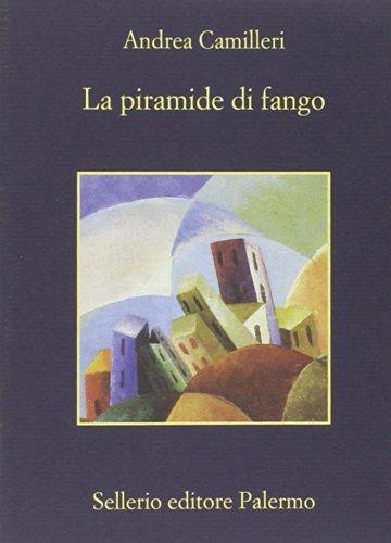 Andrea Camilleri: La piramide di fango (Italian language, 2014)