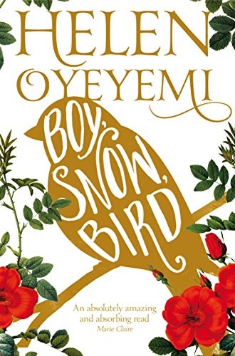 Helen Oyeyemi: Boy, Snow, Bird (Paperback, Picador, imusti)