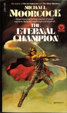 Michael Moorcock: The Eternal Champion (1979, Dell Publishing Company)