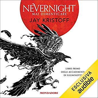 Jay Kristoff: Nevernight (AudiobookFormat, Italiano language, 2019, Mondadori)