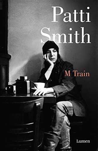 Patti Smith, Aurora Echevarría Pérez: M Train (Hardcover, LUMEN)