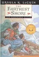 Ursula K. Le Guin: The Farthest Shore (The Earthsea Cycle, Book 3) (Hardcover, Tandem Library)