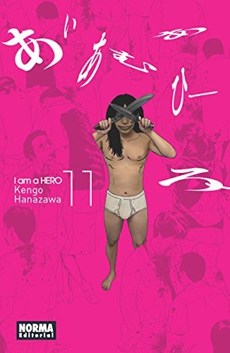 Kengo Hanazawa, Marc Bernabé Costa: I am a Hero vol 11 (Paperback, NORMA EDITORIAL, S.A.)