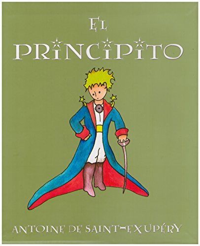 Antoine de Saint-Exupéry: El principito/ The Little Prince (Paperback, Tomo)