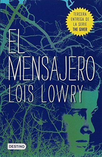 Lois Lowry: El mensajero (Paperback, Destino)