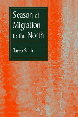 al-Ṭayyib Ṣāliḥ, Tayeb Salih, al-Ṭayyib Ṣāliḥ: Season of migration to the North (Paperback, 1997, L. Rienner Pub.)