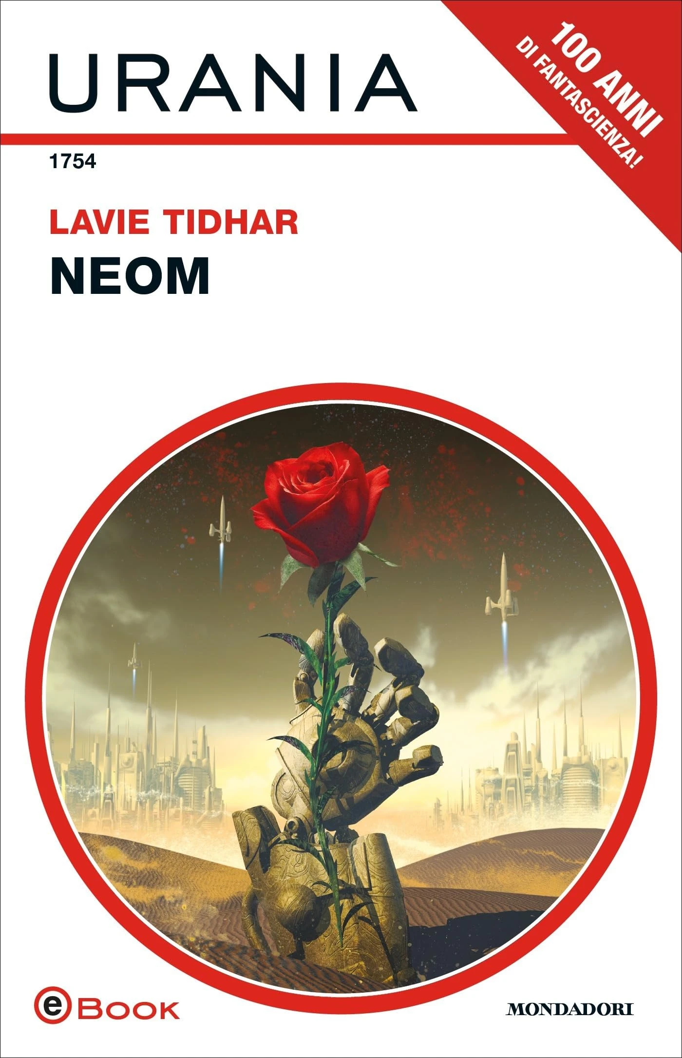 Lavie Tidhar: Neom (Italian language, Urania)