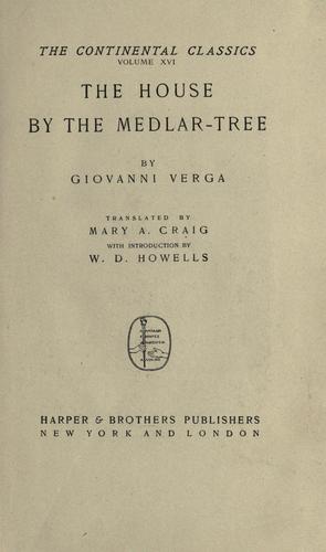 Giovanni Verga: The house by the medlar tree. (1890, Harper)