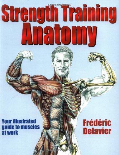 Frédéric Delavier: Strength Training Anatomy (2001)