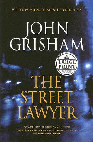 John Grisham: The Street Lawyer (Hardcover, Random House Large Print)