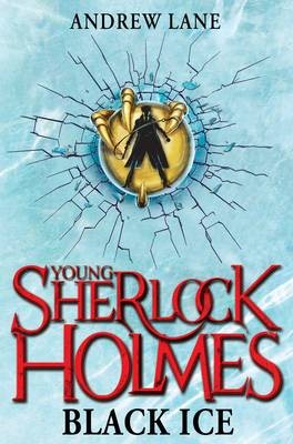 Andy Lane: Young Sherlock Holmes Black Ice (2011, Harper Collins)