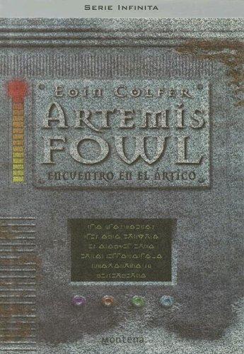 Eoin Colfer: Artemis Fowl Encuentro En El Atico (Serie Infinita) (Hardcover, Spanish language, Montena, MONTENA)