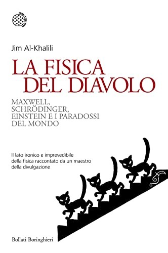 Jim Al-Khalili: La fisica del diavolo. Maxwell, Schrodinger, Einstein e i paraossi (Hardcover, Bollati Boringhieri)