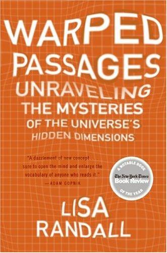 Lisa Randall: Warped Passages (Paperback, Harper Perennial)