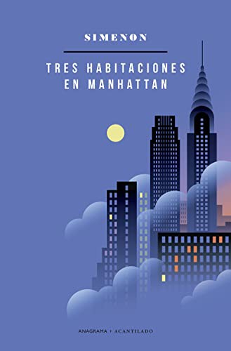 Georges Simenon, Núria Petit: Tres habitaciones en Manhattan (Paperback, Editorial Anagrama)