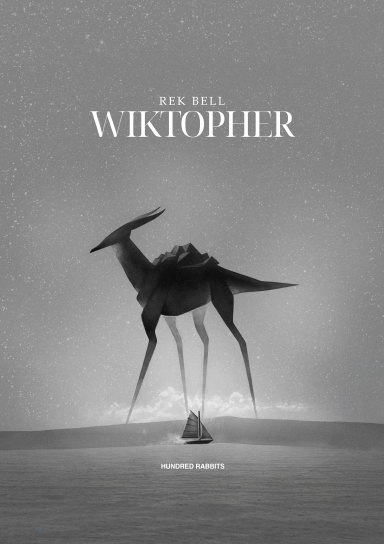 Rek Bell: Wiktopher (Paperback, 2023, Hundredrabbits)