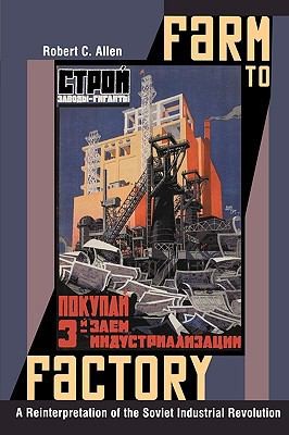 Robert C. Allen: Farm To Factory (2009, Princeton University Press)